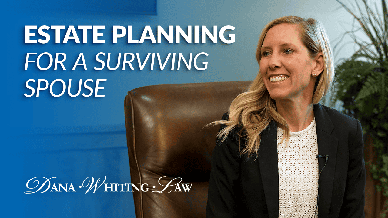 A smiling woman with blonde hair, wearing a black blazer and a lavalier microphone, sits in a brown leather chair. To her left, against a blue background, is the white text 'ESTATE PLANNING FOR A SURVIVING SPOUSE' and the Dana Whiting Law logo.